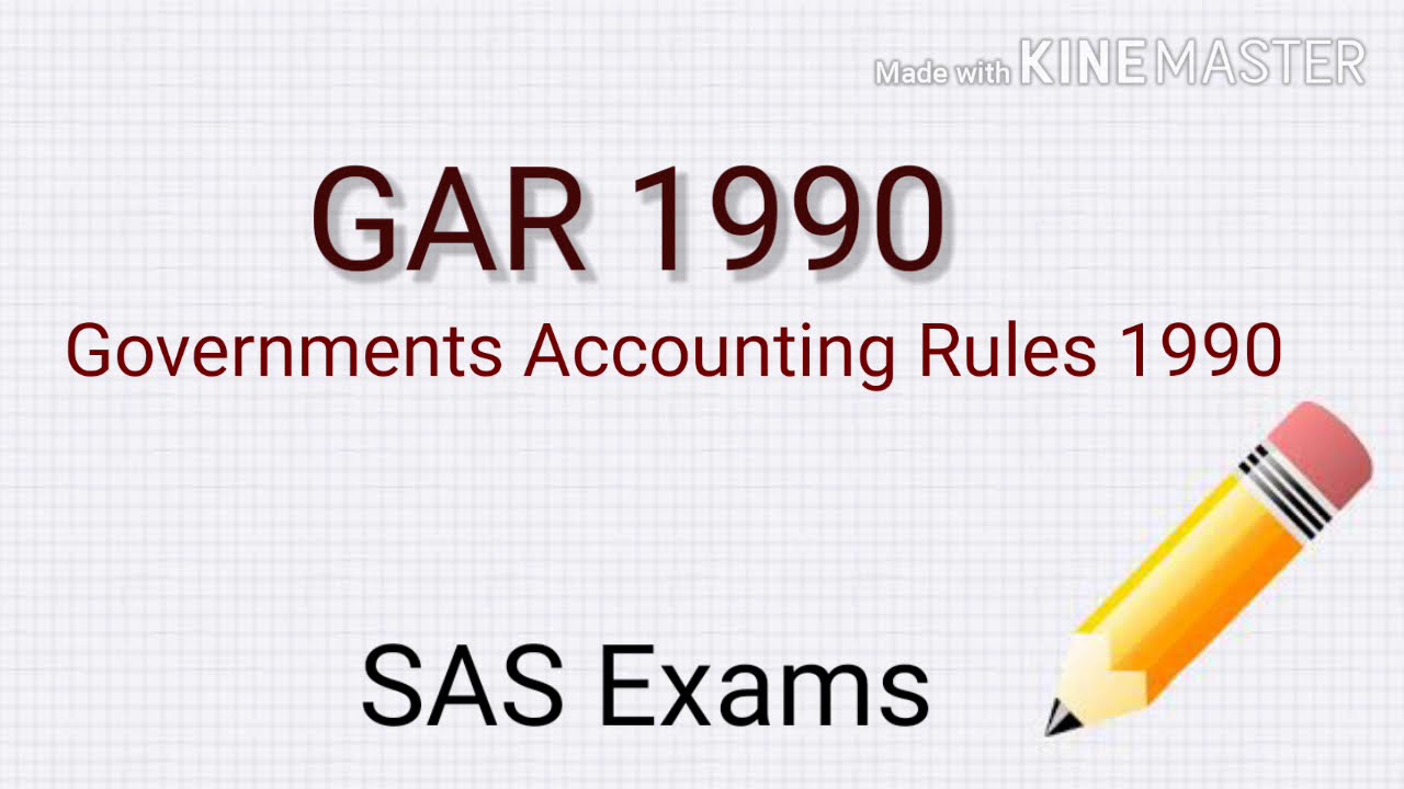 GAR Chapter 1 Definitions Government Accounting Rules 1990 SAS