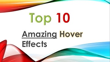 Top 10 Awesome Hover Effects | Top CSS Animation Effects
