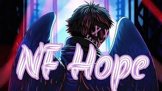 NF - HOPE – Nightcore