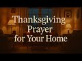 A Thanksgiving Prayer for Family Protection #family #thanksgiving