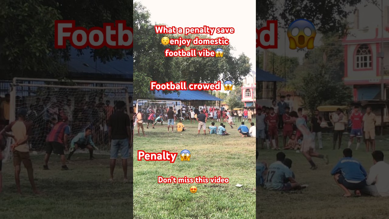 What a penalty save 😱enjoy domestic football vibe ❤️😱 