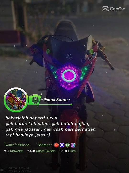 terbaru kata kata story wa modif satria fu keren