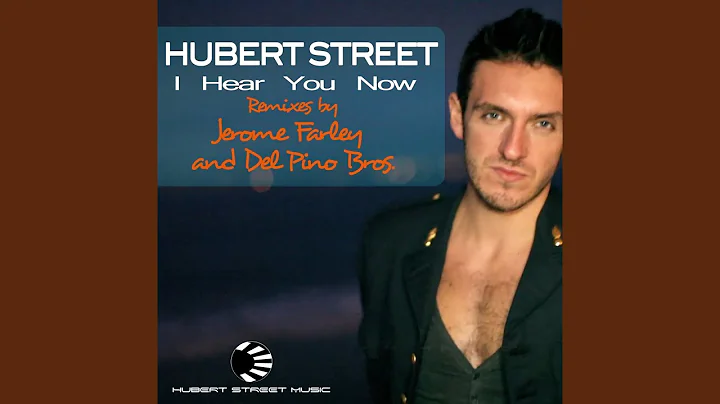 I Hear You Now (Jerome Farley and Del Pino Bros Progressive Dub Remix)