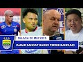 7 KABAR BAHAGIA~BERITA PERSIB HARI INI SELASA 20 MEI 2025/TOP 3 TERBARU/PERSIB BANDUNG TERBARU