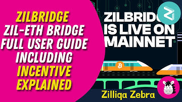 ZilBridge: ZIL-ETH Bridge Full User Guide + Incentive Explained