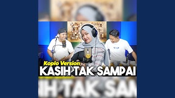 Kasih Tak Sampai