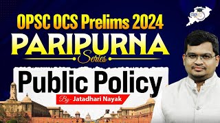 Paripurna OPSC OCS Prelims 2024 : Public Policy | BY Jatadhari Sir | OPSC StudyIQ