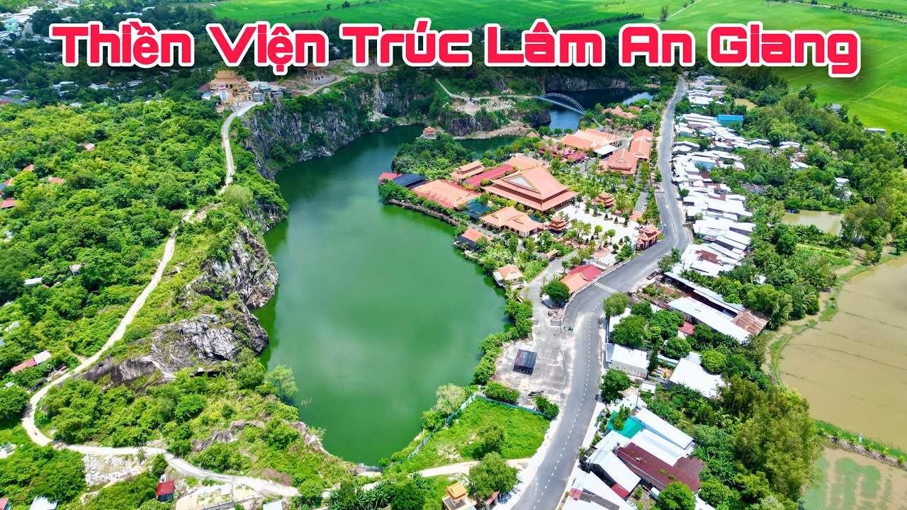 Thiền Viện Trúc Lâm An Giang Đẹp Như Tranh Vẽ Tại Thoại Sơn An Giang | Khương Nhựt Minh