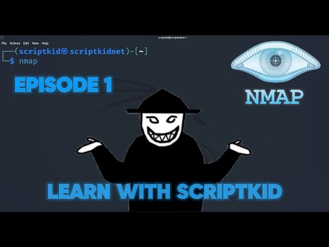 Learn Nmap with ScriptKid (Episode 1) - What is Nmap ?
