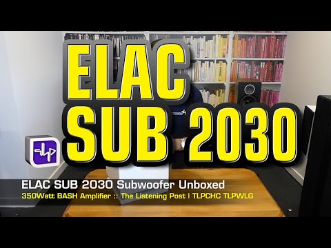 ELAC SUB 2030 Subwoofer (White) Unboxing | The Listening Post | TLPCHC TLPWLG