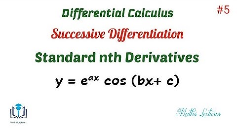 Standard nth Derivatives || #5 || y= e^ax cos(bx+c)|| In Tamil