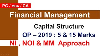 Financial Management - Capital Structure - Net Income - MM Approach - Net Operation Income Approach