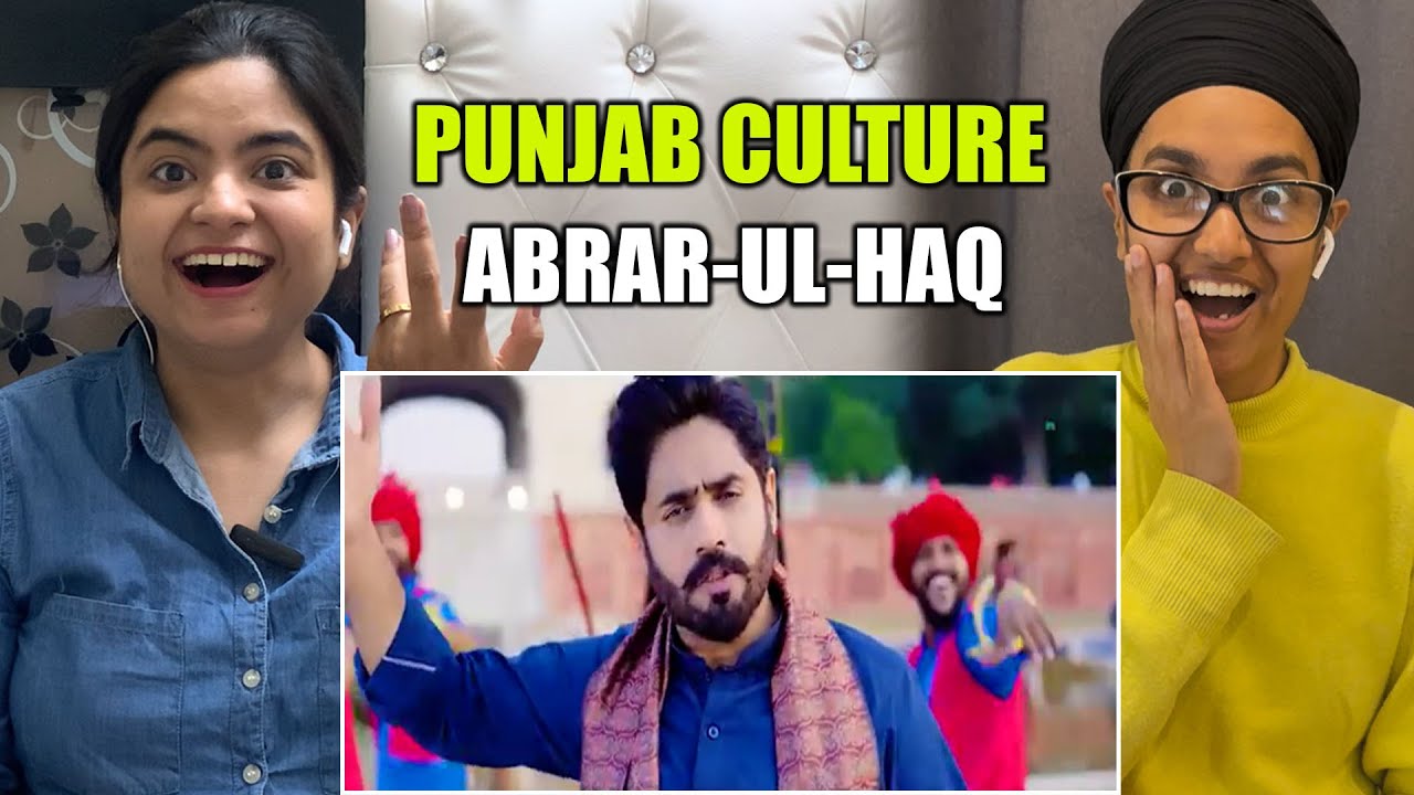 Indian Reacts To Abrar Ul Haq I Punjab Culture Song