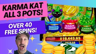 A 10 MINUTE BONUS on KARMA KAT with ALL 3 POTS!