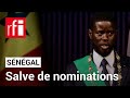 Sngal  le prsident bassirou diomaye faye a annonc de nombreuses nominations  rfi