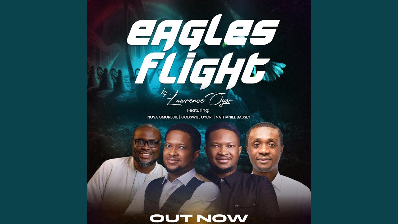 Eagles Flight (feat. Nosa Omoregie)