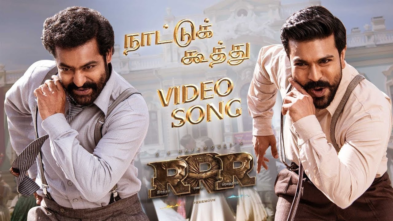 Full Video Naattu Koothu Song Tamil   RRR  NTR Ram Charan  MM Keeravaani  SS Rajamouli