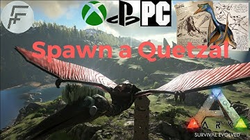 ARK: Survival Evolved How to spawn a Quetzal.