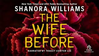 The Wife Before By Shanora Williams | Audiobook Mystery, Thriller & Suspense Full