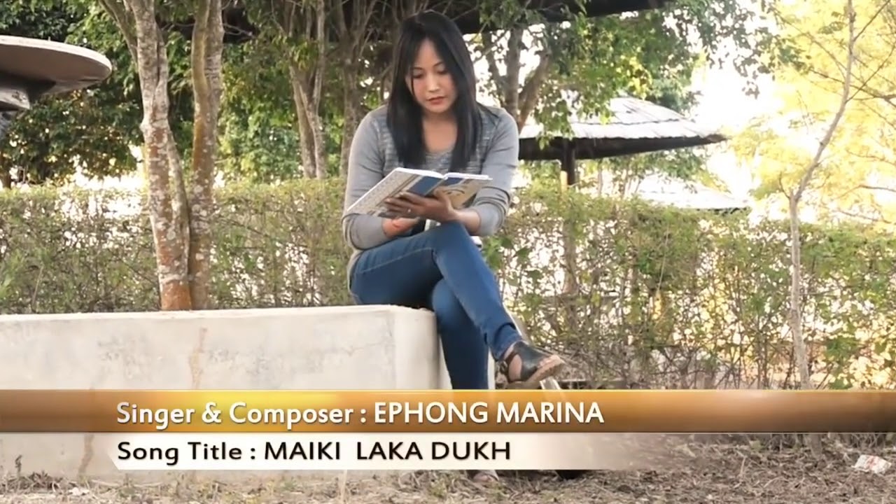 Maiki Laga Dukh with lyrics  Ephong Marina  Nagamese Music Video