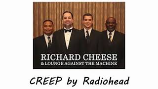 Richard Cheese-Creep [Radiohead]