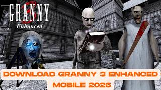 DOWNLOAD AND PLAY Granny 3 Enhanced iOS Android [2026] FREE screenshot 2