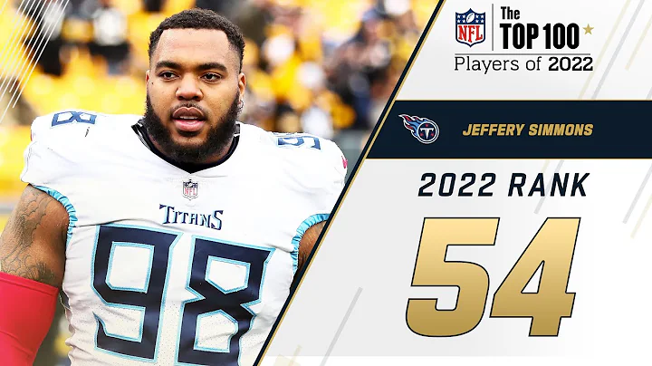 #54 Jeffery Simmons (DT, Titans) | Top 100 Players...
