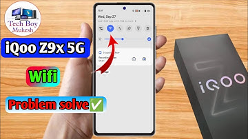 iqoo z9x wifi problem, iqoo z9x wifi connection problem