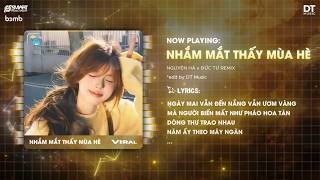 Nhắm Mắt Thấy Mùa Hè Remix - Nguyên Hà (Đức Tư Remix) ♫Ngày Mai Vẫn Đến Nắng Remix Hot TikTok 2026..