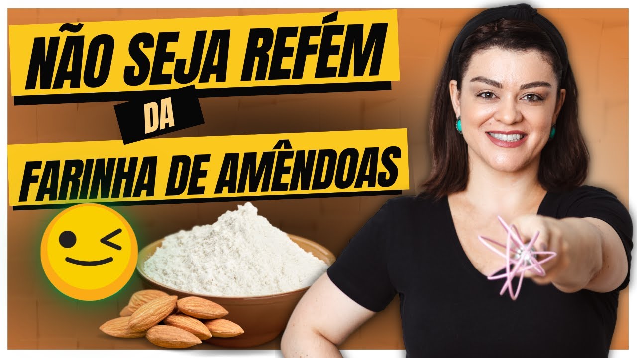 Não seja refém da farinha de amêndoas