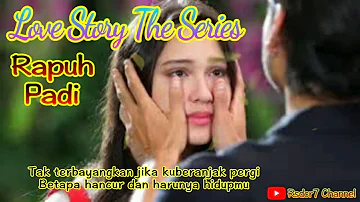 Rapuh (Lirik) OST Love Story The Series SCTV || Padi