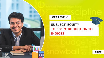Introduction to Indices || Equity || CFA Level-1