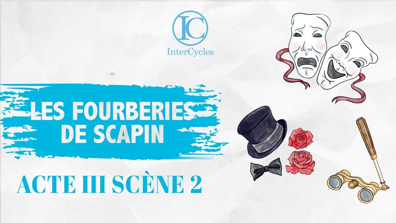 Fourberie De Scapin Acte 3 Scene 2