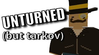 🔴Unturned but TARKOV w/@beyondnormal8777