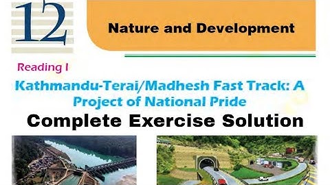 Class 10 || Unit 12 || Kathmandu Terai Fast Track