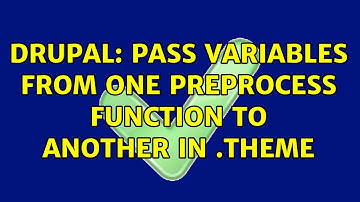 Drupal: Pass variables from one preprocess function to another in .theme