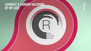 VOCAL TRANCE: Seawayz & Sharon Valerona - By My Side [RNM]   Lyrics