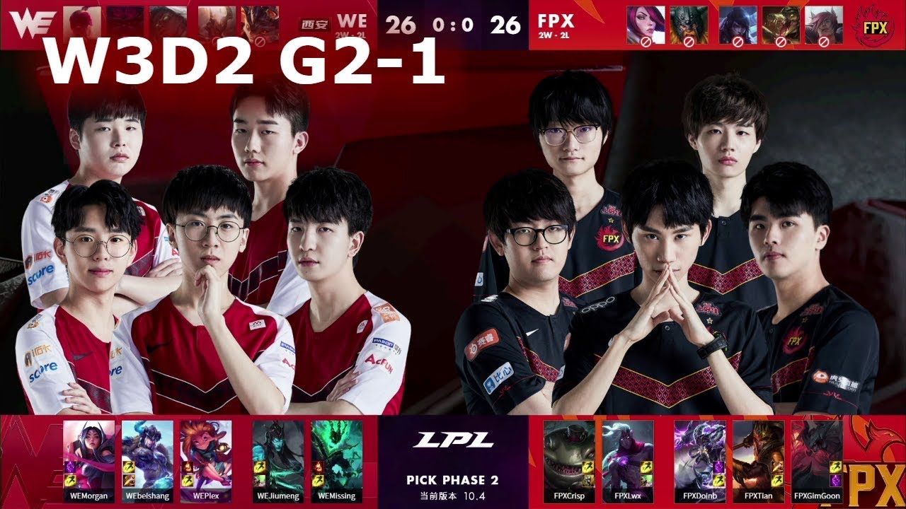 WE vs FPX - Game 1, Week 3 Day 2 LPL Spring 2020