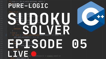 Pure Logic Sudoku Solver in C++ | Episode 5