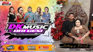 🔴📡 LIVE STREAMING DK MUSIC ORI GESI || WEDDING LINTANG & FAHRIZAL || SR AUDIO || PEMUDA GEMOY CREW