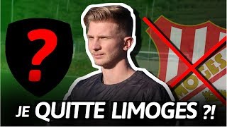 Je quitte Limoges ?! | QDF#002