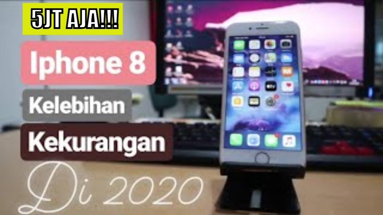 Masih Worthed? Review Kelebihan dan Kekurangan Iphone 8 di 2020!!!