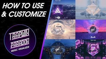 How to use & customize Trapwix Paradox Music Visualizer Tutorial