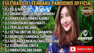 DJ TERBARU 2022 BILA NANTI PALING VIRAL TIKTOK ! KUMPULAN LAGU FULL ALBUM YANG DI CARI CARI