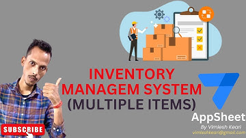 Appsheet: How To Make Inventory Management (Multiple Items)