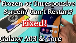 Galaxy A03 & Core: How to Fix Frozen or Unresponsive Screen (Can't Restart?) screenshot 4