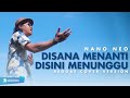 Di sini menanti di sana menunggu (Reggae Cover Version)