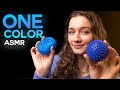 One color asmr