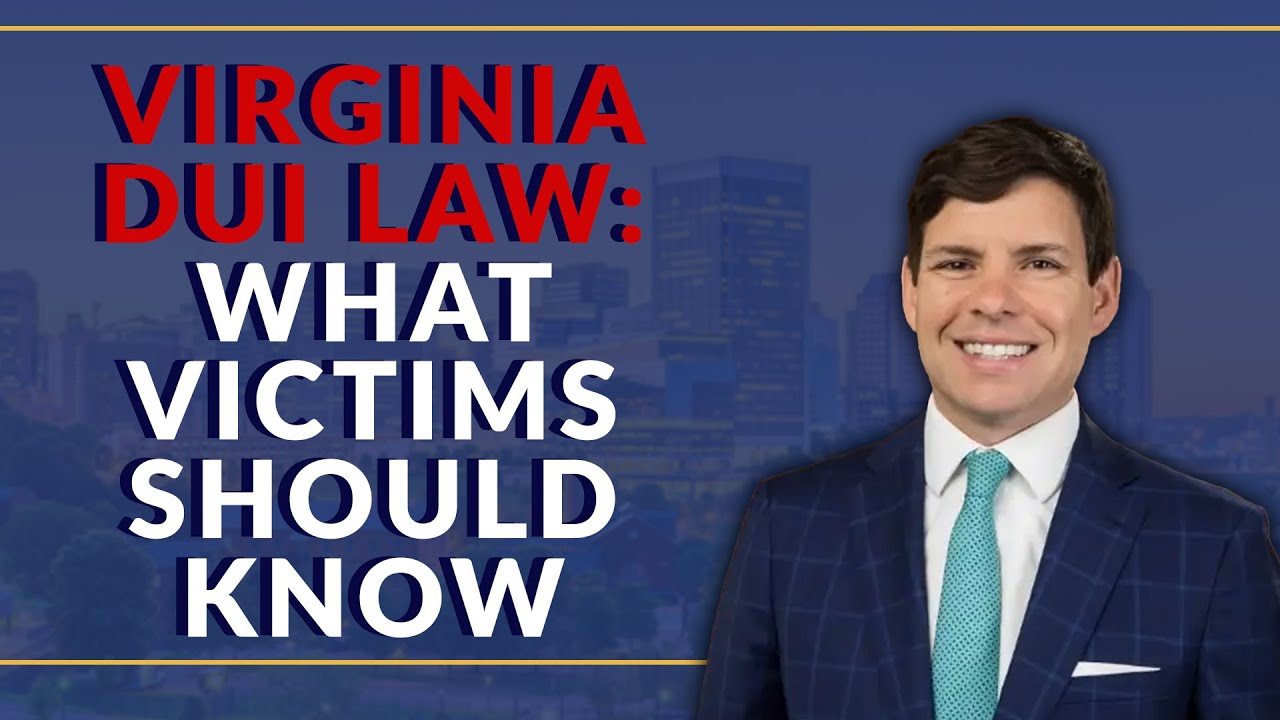 Hit by a Drunk Driver in Virginia? You Could Be Entitled to More