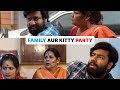 Family aur kitty party kapilkanpuriya comedy
